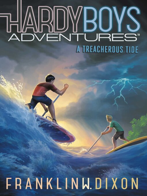 Title details for A Treacherous Tide by Franklin  W. Dixon - Available